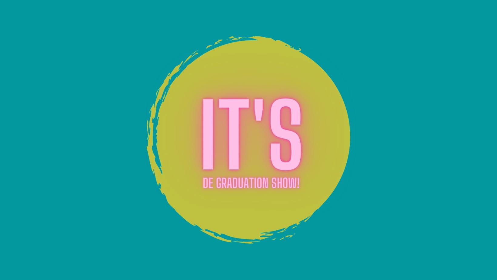 IT’s Graduation Show + de Buurman